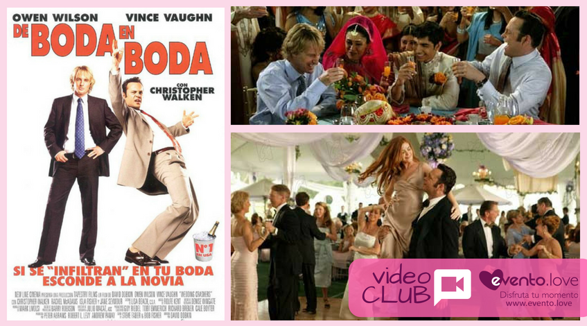 de boda en boda videoclub cine película eventos organización wedding planner Madrid Owen Wilson Vince Vaughn